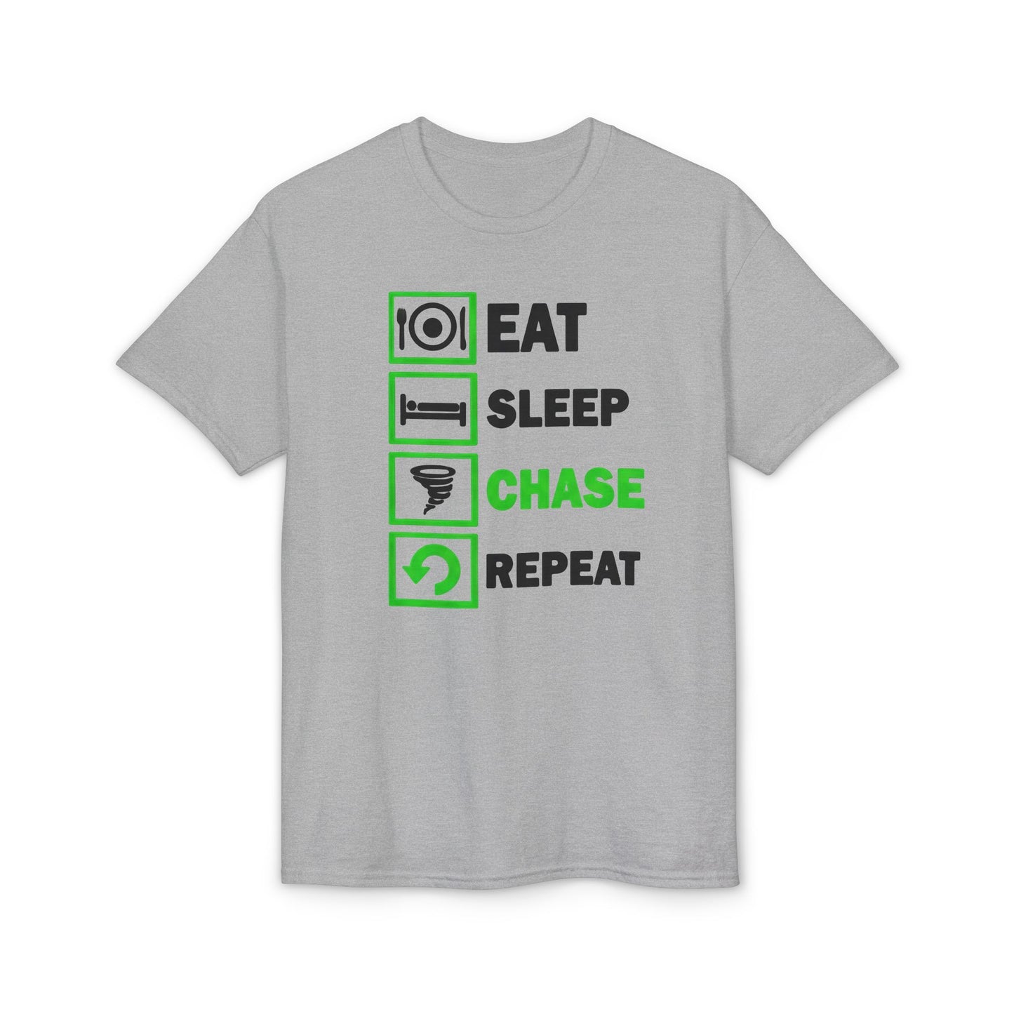 Eat Sleep Chase Repeat Graphic Tee (Storm Chasing Lifestyle)