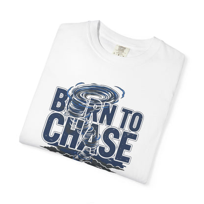 Born to Chase Unisex Garment-Dyed T-shirt